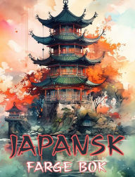Title: Japansk Kunst: Voksenfargebok, vakre illustrasjoner: Farge klassisk og moderne design, Author: Adult Coloring Books