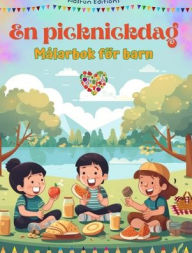 Title: En picknickdag - Mï¿½larbok fï¿½r barn - Kreativa och lekfulla design som uppmuntrar till att spendera tid utomhus: Rolig samling av bedï¿½rande picknickscener fï¿½r barn, Author: Kidsfun Editions