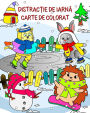 Distracție de Iarnă Carte de Colorat: Animale drăguțe gata de distracție ï¿½ntr-un peisaj minunat de iarnă