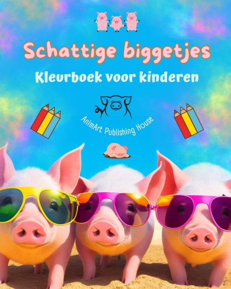 Schattige biggetjes - Kleurboek voor kinderen - Creatieve scï¿½nes van grappige varkentjes - Ideaal cadeau voor kinderen: Charmante tekeningen die creativiteit en plezier voor kinderen stimuleren