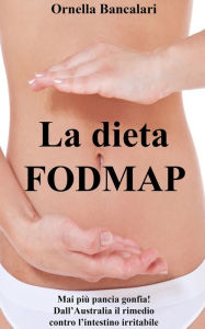 Title: La dieta FODMAP, Author: Ornella Bancalari