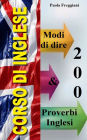 Corso di Inglese: 200 Modi di Dire e Proverbi