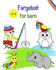 Title: Fargebok for barn: Store og flotte fargeleggingsbilder for barn fra 3 ï¿½r og oppover, Author: Maryan Ben Kim