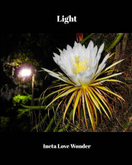 Title: Light, Author: Ineta Love Wonder