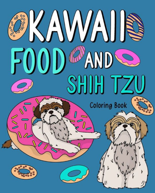 Shih Tzu Coloring Book: A Cute Adult Coloring Books for Shih Tzu Owner,  Best Gift for Dog Lovers