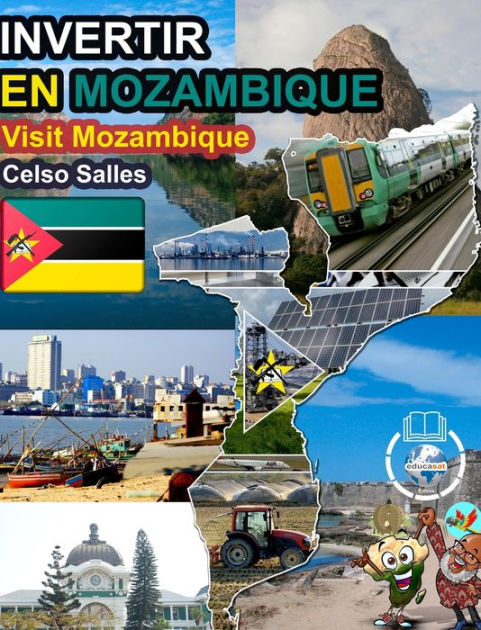 Invertir En Mozambique Visit Mozambique Celso Salles Colecci N