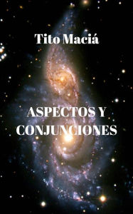 Title: Aspectos y Conjunciones, Author: Tito Maciï