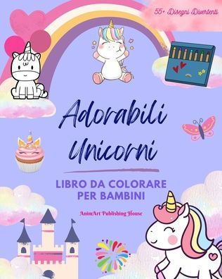 I bambini adorano gli unicorni: ecco alcune fantastiche idee