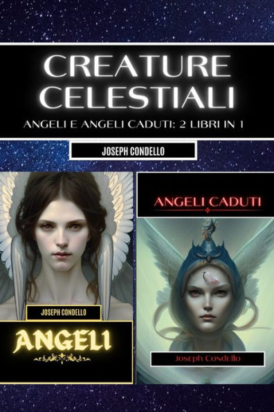 Creature celestiali: angeli e angeli caduti