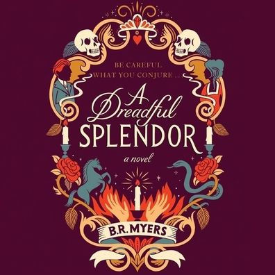 A Dreadful Splendor