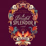A Dreadful Splendor