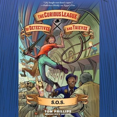 The Curious League of Detectives and Thieves 2: S.O.S.