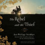 The Rebel and the Thief