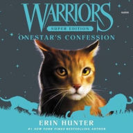 Title: Onestar's Confession (Warriors Super Edition Series #15), Author: Erin Hunter