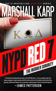 Title: NYPD Red 7: The Murder Sorority, Author: Marshall Karp