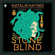 Title: Stone Blind: A Novel, Author: Natalie Haynes