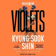 Title: Violets, Author: Kyung-sook Shin