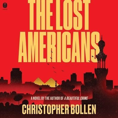 The Lost Americans: A Novel
