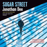 Title: Sugar Street: A Novel, Author: Jonathan Dee