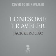 Title: Lonesome Traveler, Author: Jack Kerouac