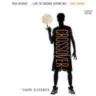 Title: The Crossover, Author: Kwame Alexander