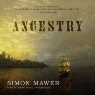 Title: Ancestry, Author: Simon Mawer
