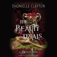 Title: The Beauty Trials, Author: Dhonielle Clayton