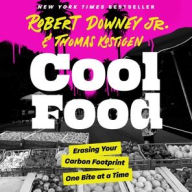 Title: Cool Food: Erasing Your Carbon Footprint One Bite at a Time, Author: Robert Downey Jr.