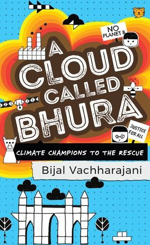 A Cloud Called Bhura: Climate Champions to the Rescue