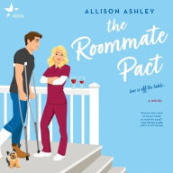 Title: The Roommate Pact, Author: Allison Ashley