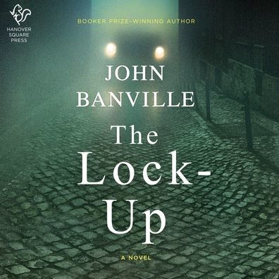 The Lock-Up: A Novel