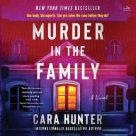Title: Murder in the Family: A Novel, Author: Cara Hunter