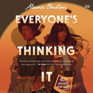 Title: Everyone's Thinking It, Author: Aleema Omotoni