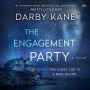 The Engagement Party: A Novel