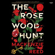 Title: The Rosewood Hunt, Author: MacKenzie Reed