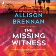 Title: The Missing Witness (Quinn & Costa Thriller #5), Author: Allison Brennan