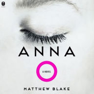 Title: Anna O, Author: Matthew Blake