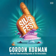Title: Slugfest, Author: Gordon Korman