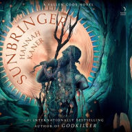 Title: Sunbringer: A Novel, Author: Hannah Kaner