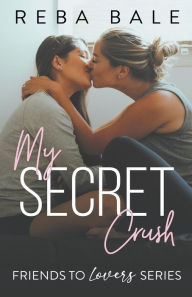 Title: My Secret Crush, Author: Reba Bale