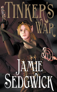 Title: Tinker's War, Author: Jamie Sedgwick