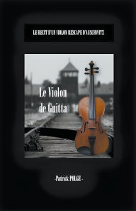 Title: Le violon de Guitta, Author: PATRICK POLGE