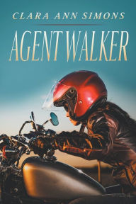 Title: Agent Walker, Author: Clara Ann Simons