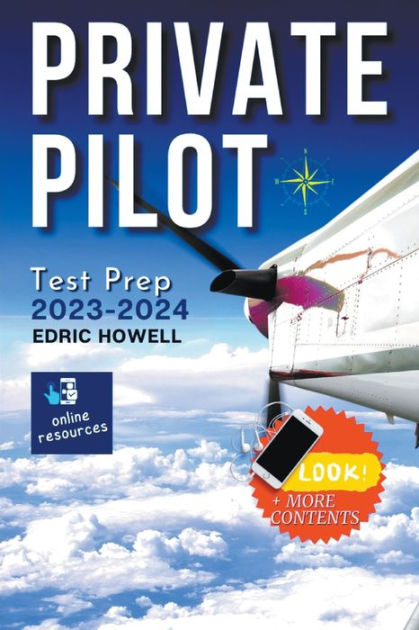 Private Pilot Test Prep -- 2023/2024 -- By Edric Howell, Paperback ...