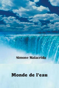 Title: Monde de l'eau, Author: Simone Malacrida