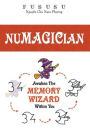 Numagician: Awaken The Memory Wizard Within You