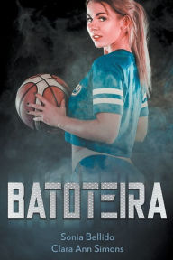 Title: Batoteira, Author: Sonia Bellido Aguirre