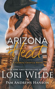Title: Arizona Heat, Author: Lori Wilde