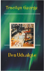 Title: Den Udvalgte, Author: Tracilyn George
