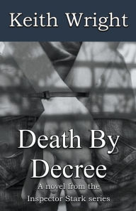 Title: Death By Decree, Author: Keith Wright